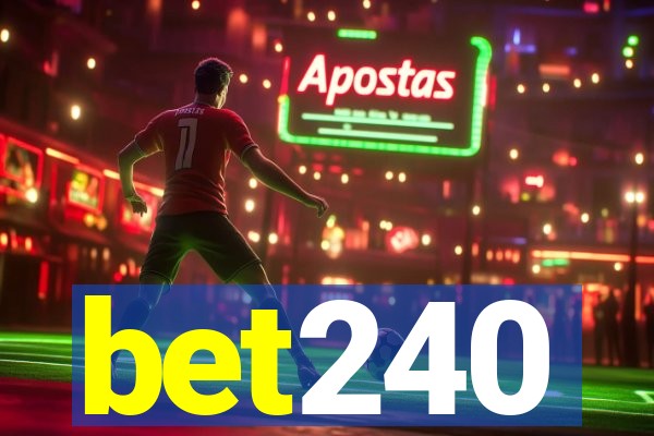 bet240